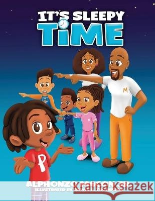 It's Sleepy Time Alphonzo T Macon, Jr, Travis a Thompson 9798986535005 R. R. Bowker - książka