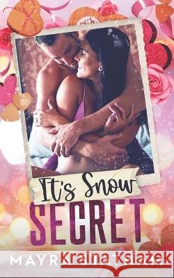 It's Snow Secret Julia Goda Cormar Covers Mayra Statham 9798374560619 Independently Published - książka