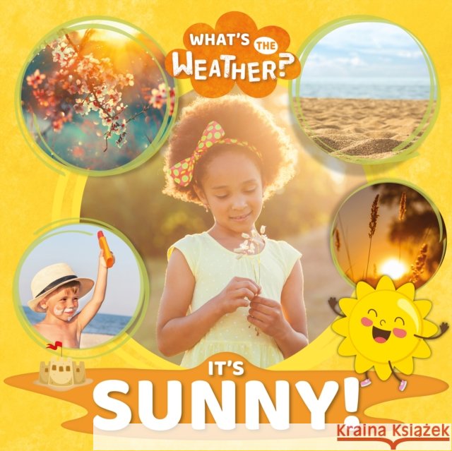 It's Sunny! William Anthony 9781839270321 BookLife Publishing - książka