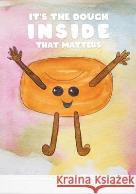 It's The Dough Inside That Matters Benjamin Lee, Kathleen Lee 9780983226215 Outfox Prevention LLC - książka