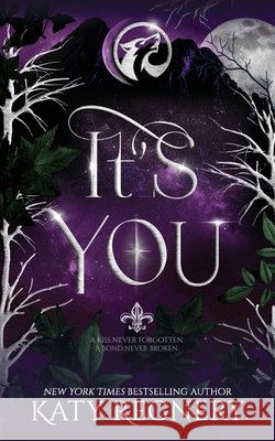 It's You: A Forbidden Love Wolf Shifter Paranormal Romance Regnery, Katy 9798895671795 Love N. Books Press - książka