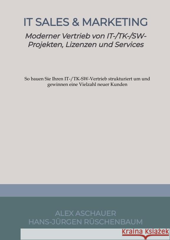 IT Sales & Marketing Aschauer, Alex, Rüschenbaum, Hans-Jürgen 9783347534520 Aschauer Verlag - książka