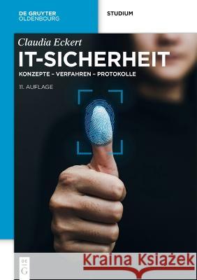 It-Sicherheit: Konzepte - Verfahren - Protokolle Claudia Eckert 9783110996890 Walter de Gruyter - książka