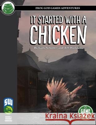 It Started with a Chicken SW Gary Schotter Jeff Harkness 9781665602181 Frog God Games - książka