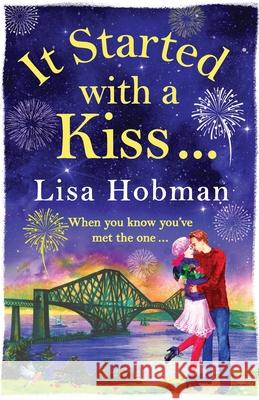 It Started with a Kiss Lisa Hobman 9781802802306 Boldwood Books Ltd - książka