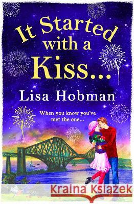 It Started with a Kiss Hobman, Lisa 9781804159835 Boldwood Books Ltd - książka