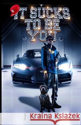 It Sucks To Be You Jabar Clark   9798352084151 Independently Published - książka