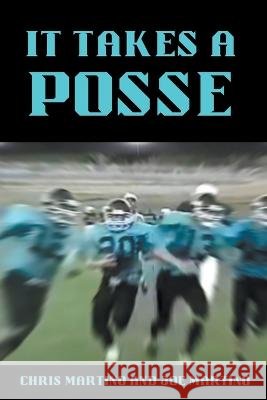 It Takes A Posse Chris Martino and Joe Martino   9798215632567 Madman Method Media - książka