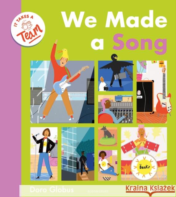 It Takes a Team: We Made a Song Doro Globus 9781526671202 Bloomsbury Publishing PLC - książka
