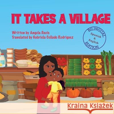 It Takes a Village Davis Gabriela Collado Rodriguez  9798218174132 Fleurs Indigo Publishing - książka