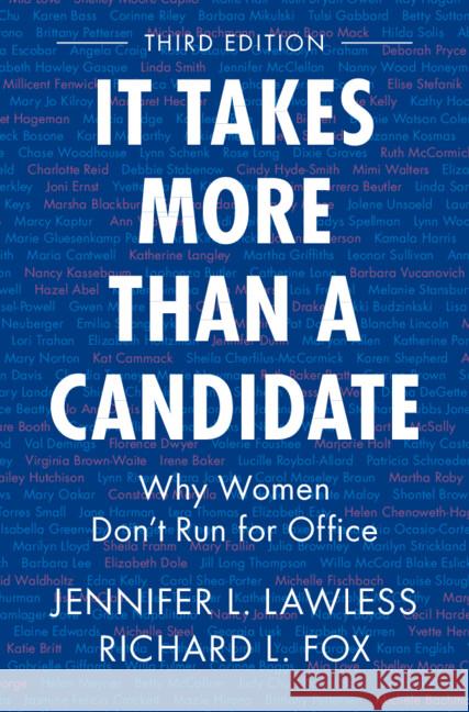 It Takes More Than a Candidate: Why Women Don't Run for Office Richard L. (Loyola Marymount University, California) Fox 9781009598262 Cambridge University Press - książka