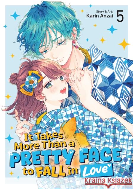 It Takes More Than a Pretty Face to Fall in Love Vol. 5 Anzai, Karin 9798893734232  - książka