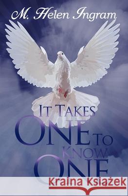 It Takes One To Know One Eric Ingram M. Helen Ingram 9781732408449 1 Fold Life Publishing - książka