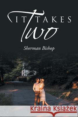 It Takes Two Sherman Bishop 9781685171933 Christian Faith - książka