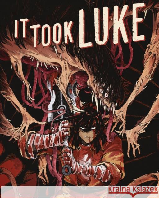 It Took Luke: Overworked & Underpaid Mark Bouchard 9781637150849 Oni Press,US - książka