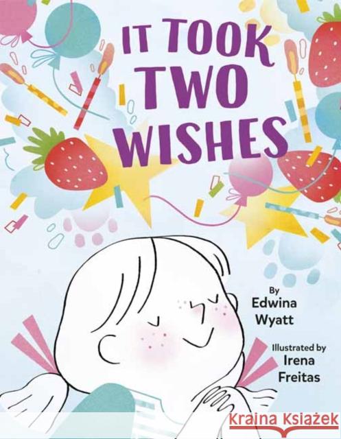 It Took Two Wishes Edwina Wyatt Irena Freitas 9780593119549 Random House USA Inc - książka