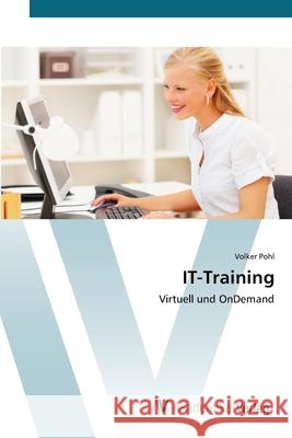 IT-Training Pohl, Volker 9783639396966 AV Akademikerverlag - książka