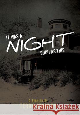It Was a Night Such as This Terry Stanley 9781498402941 Xulon Press - książka