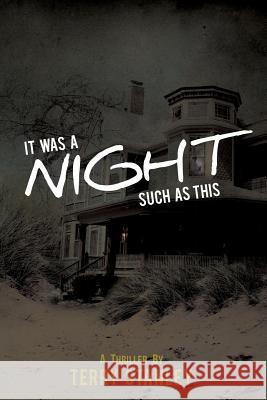 It Was a Night Such as This Terry Stanley 9781628714111 Xulon Press - książka