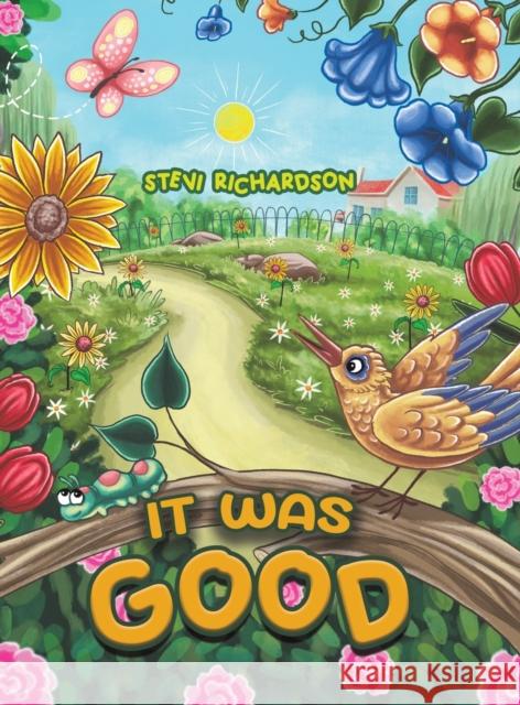 It Was Good: A Children's Allegory to the Holocaust Stevi Richardson 9781528951043 Austin Macauley Publishers - książka