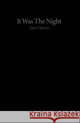 It Was The Night Sam Haven 9798507754908 Independently Published - książka