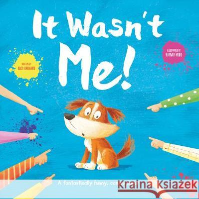 It Wasn't Me!  9781786706423 Bonnier Books Ltd - książka