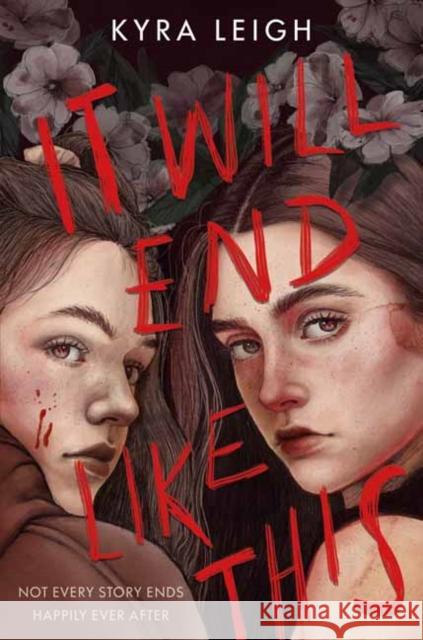 It Will End Like This Kyra Leigh 9780593375525 Delacorte Press - książka