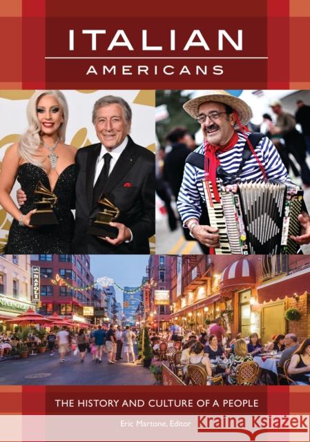 Italian Americans: The History and Culture of a People Eric Martone 9781610699945 ABC-CLIO - książka