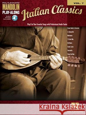Italian Classics: Mandolin Play-Along Volume 7 Hal Leonard Publishing Corporation 9781480342859 Hal Leonard Corporation - książka