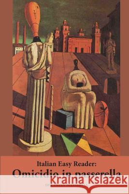 Italian Easy Reader: Omicidio in passerella Seiffarth, Martin R. 9781500440558 Createspace - książka