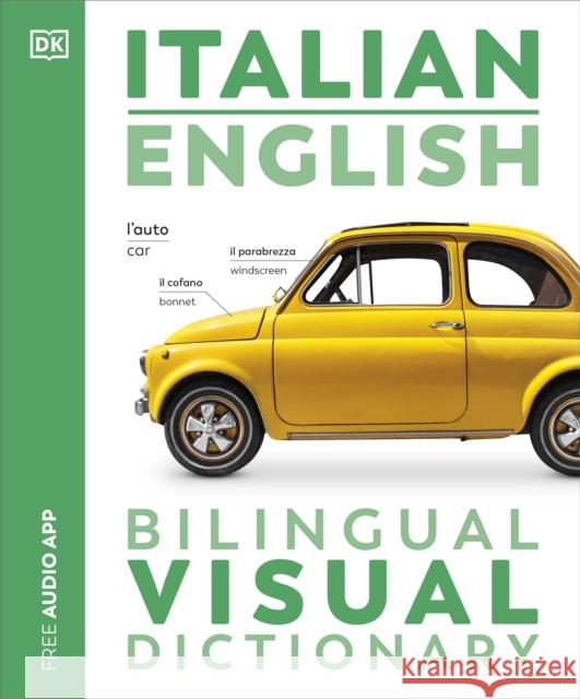 Italian English Bilingual Visual Dictionary DK 9780241665138 Dorling Kindersley Ltd - książka