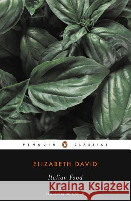 Italian Food Elizabeth David Julia Child Julia Child 9780141181554 Penguin Books - książka