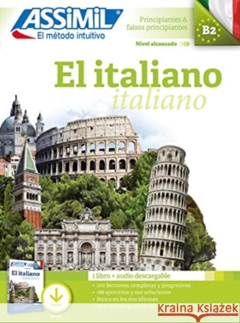 Italian for Spanish Speakers Workbook Anthony Bulger 9782700571226 Assimil S.A.S. - książka