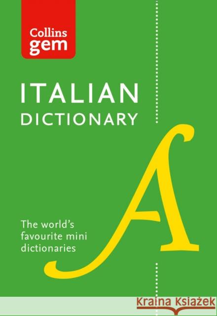 Italian Gem Dictionary: The World's Favourite Mini Dictionaries Collins Dictionaries 9780008141851 HarperCollins Publishers - książka