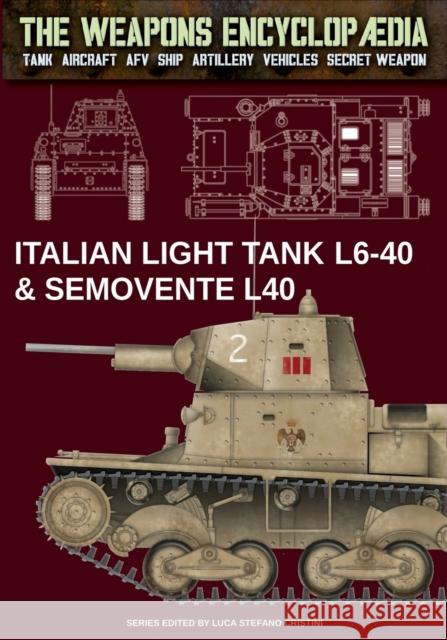 Italian light tanks L6-40 & Semovente L40 Luca Cristini   9788893279710 Soldiershop - książka