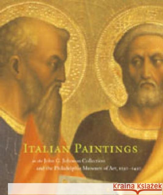 Italian Paintings, 1250-1450: In the John G. Johnson Collection and the Philadelphia Museum of Art Strehlke, Carl 9780271025377 Pennsylvania State University Press - książka