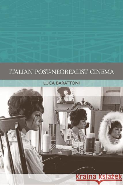 Italian Post-Neorealist Cinema Luca Barattoni 9780748685929 Edinburgh University Press - książka