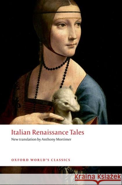 Italian Renaissance Tales Anthony Mortimer 9780198794967 Oxford University Press, USA - książka