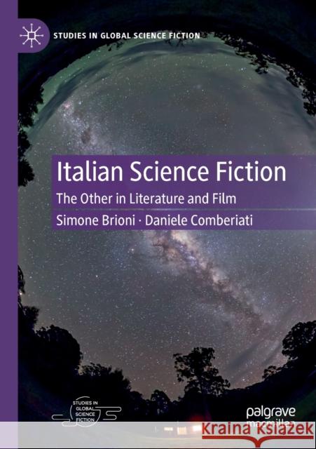 Italian Science Fiction: The Other in Literature and Film Simone Brioni Daniele Comberiati 9783030193287 Palgrave MacMillan - książka