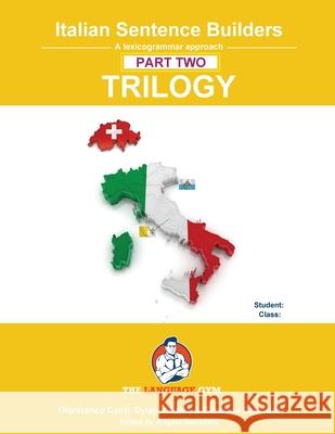 Italian Sentence Builder TRILOGY - Part 2 Dylan Vi?ales Gianfranco Conti 9783911386470 Piefke Trading Singapore - książka