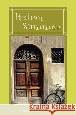 Italian Summer Alessia Urban 9780595408979 iUniverse - książka