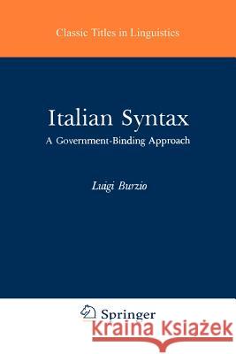 Italian Syntax: A Government-Binding Approach Burzio, L. 9789027720153 Springer - książka