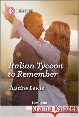 Italian Tycoon to Remember Justine Lewis 9781335470584 Harlequin Romance Larger Print - książka