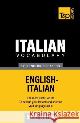 Italian vocabulary for English speakers - 5000 words Andrey Taranov 9781780713014 T&p Books - książka