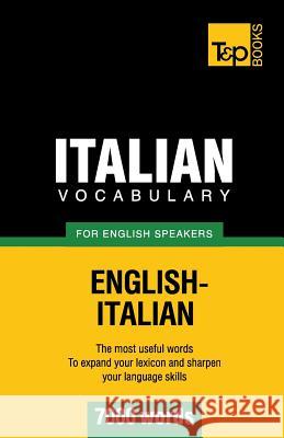 Italian vocabulary for English speakers - 7000 words Andrey Taranov 9781780712970 T&p Books - książka