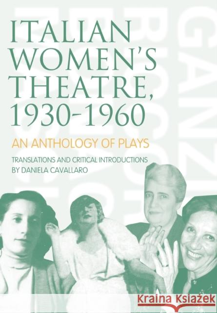 Italian Women's Theatre, 1930-1960 : An Anthology of Plays  9781841505558  - książka