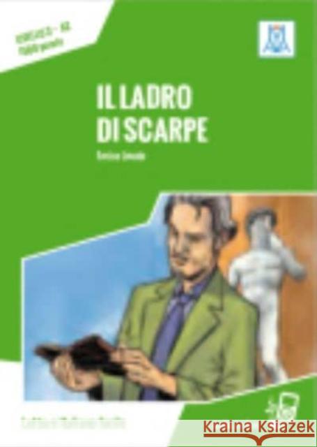 Italiano facile: Il ladro di scarpe. Libro + online MP3 audio Enrico Lovato 9788861823693 Alma Edizioni - książka