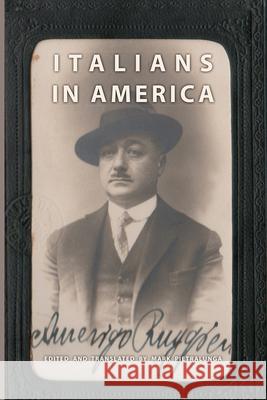 Italians in America Amerigo Ruggiero Mark Pietralunga 9781599541693 Bordighera Press - książka