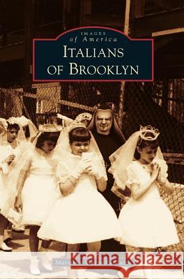 Italians of Brooklyn Marianna Biazzo Randazzo 9781540233714 Arcadia Publishing Library Editions - książka