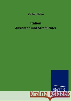 Italien Hehn, Victor 9783864447921 Salzwasser-Verlag - książka